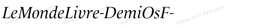 LeMondeLivre-DemiOsF字体转换
