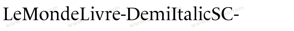 LeMondeLivre-DemiItalicSC字体转换