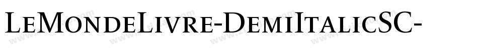 LeMondeLivre-DemiItalicSC字体转换