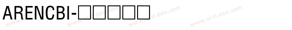 ARENCBI字体转换