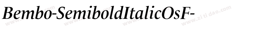 Bembo-SemiboldItalicOsF字体转换