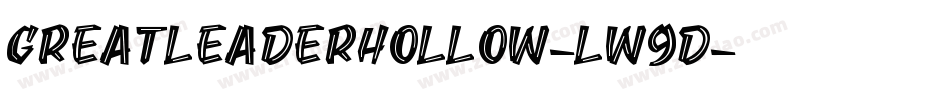 GreatLeaderHollow-lw9d字体转换