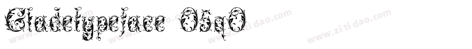 Gladetypeface-O5qO字体转换