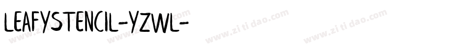Leafystencil-YzWL字体转换
