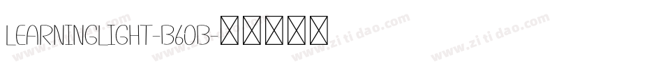LearningLight-B6oB字体转换