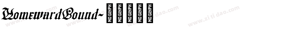 HomewardBound字体转换