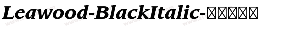 Leawood-BlackItalic字体转换