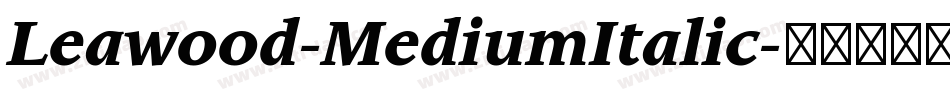 Leawood-MediumItalic字体转换