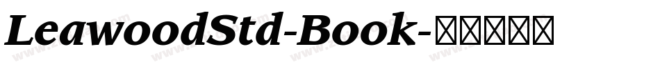 LeawoodStd-Book字体转换