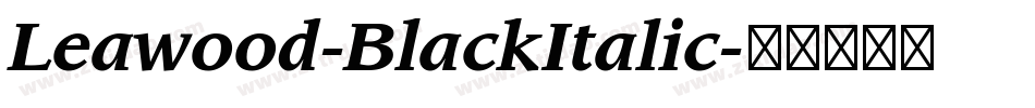 Leawood-BlackItalic字体转换
