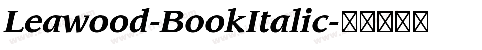 Leawood-BookItalic字体转换