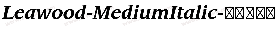 Leawood-MediumItalic字体转换
