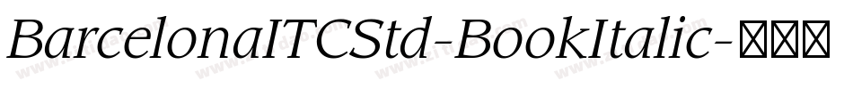 BarcelonaITCStd-BookItalic字体转换