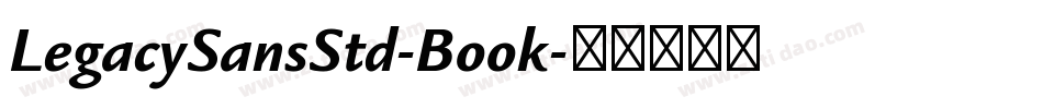 LegacySansStd-Book字体转换