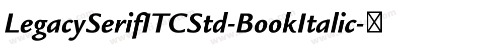 LegacySerifITCStd-BookItalic字体转换