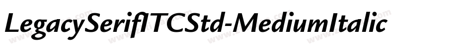 LegacySerifITCStd-MediumItalic字体转换