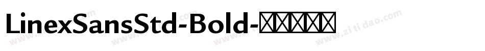 LinexSansStd-Bold字体转换