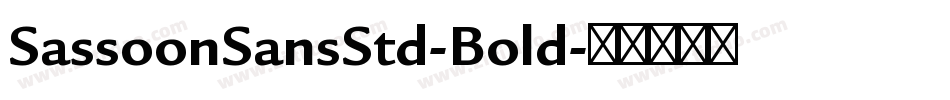 SassoonSansStd-Bold字体转换