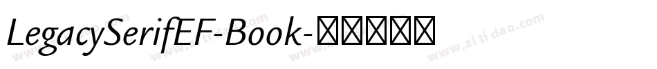 LegacySerifEF-Book字体转换