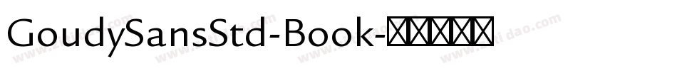 GoudySansStd-Book字体转换