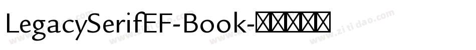 LegacySerifEF-Book字体转换