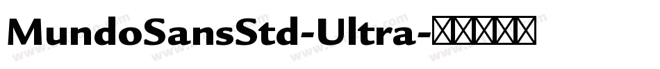 MundoSansStd-Ultra字体转换