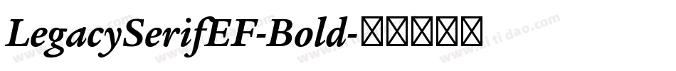 LegacySerifEF-Bold字体转换