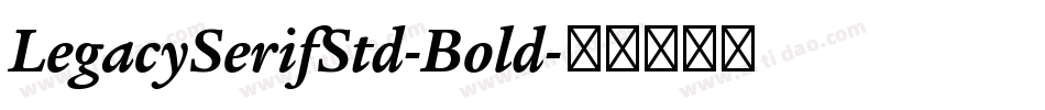 LegacySerifStd-Bold字体转换