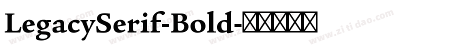 LegacySerif-Bold字体转换