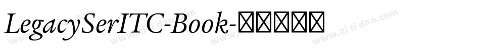 LegacySerITC-Book字体转换