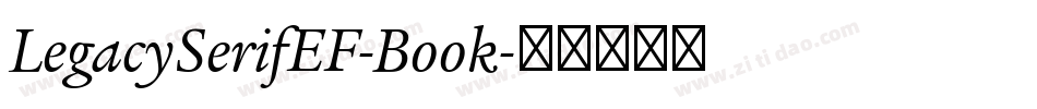 LegacySerifEF-Book字体转换