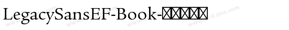 LegacySansEF-Book字体转换