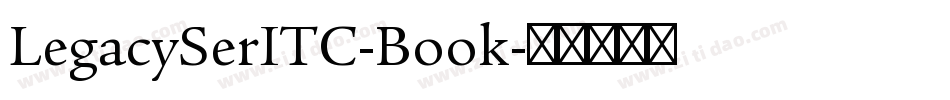 LegacySerITC-Book字体转换