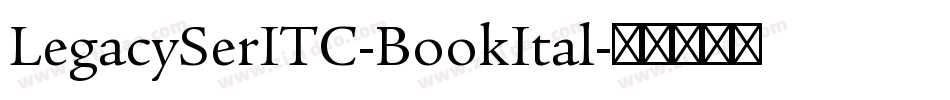 LegacySerITC-BookItal字体转换