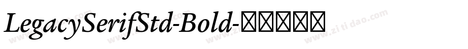 LegacySerifStd-Bold字体转换