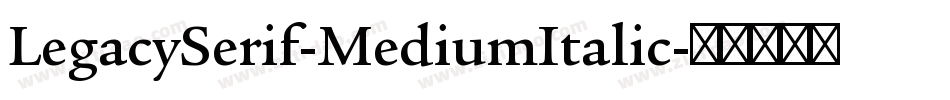 LegacySerif-MediumItalic字体转换