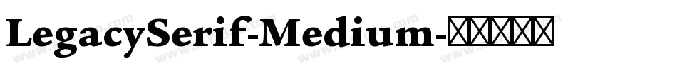 LegacySerif-Medium字体转换