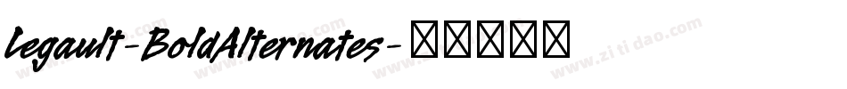 Legault-BoldAlternates字体转换