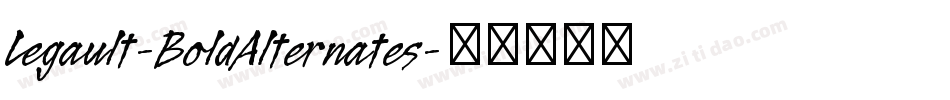Legault-BoldAlternates字体转换
