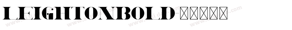 LeightonBold字体转换