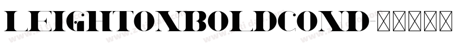 LeightonBoldCond字体转换