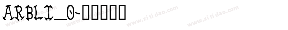 ARBLI_0字体转换