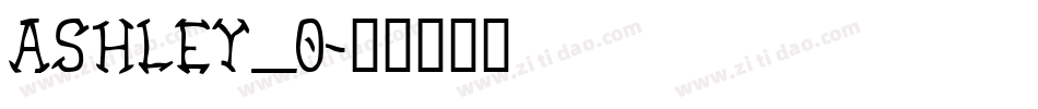 ASHLEY_0字体转换