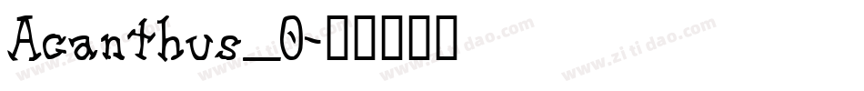 Acanthus_0字体转换