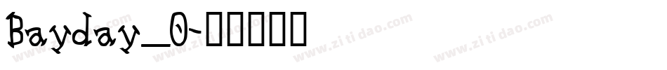 Bayday_0字体转换