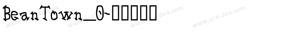 BeanTown_0字体转换