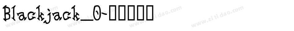 Blackjack_0字体转换