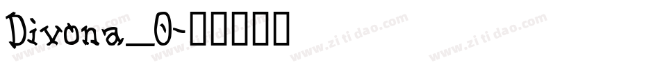 Divona_0字体转换