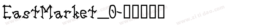 EastMarket_0字体转换