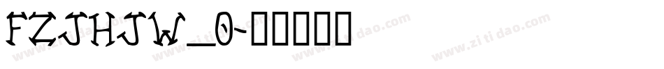 FZJHJW_0字体转换